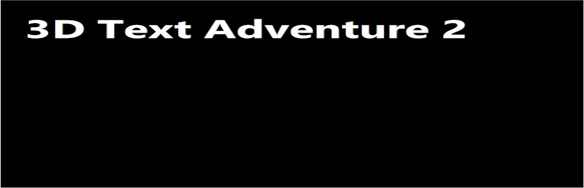 3D Text Adventure 2 cover art