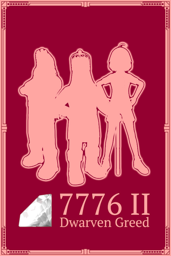7776 II: Dwarven Greed