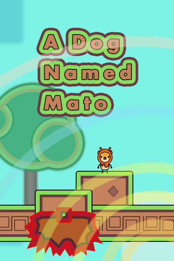 A Dog Named Mato
