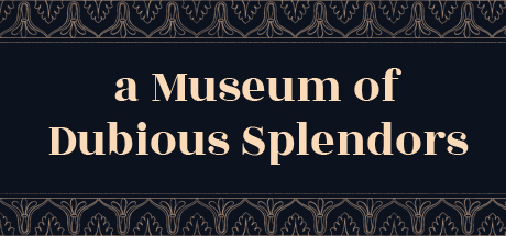 a Museum of Dubious Splendors cover art