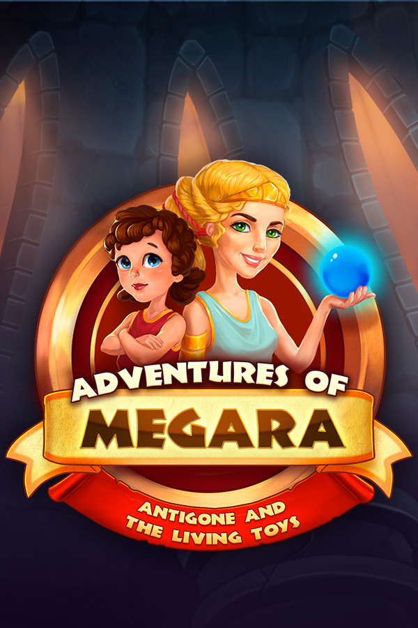 Adventures of Megara: Antigone and the Living Toys