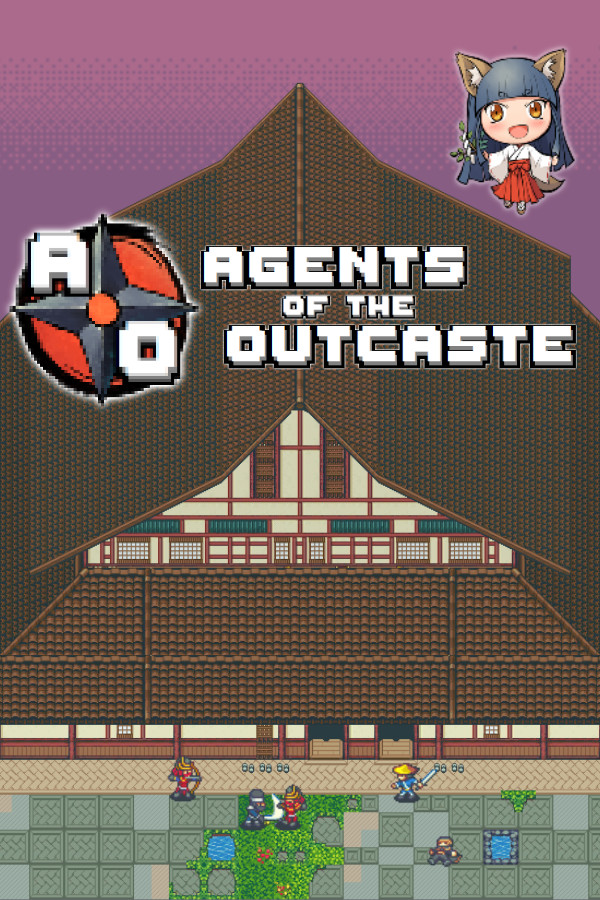 Agents of the Outcaste
