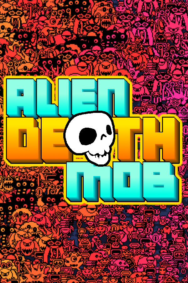 Alien Death Mob