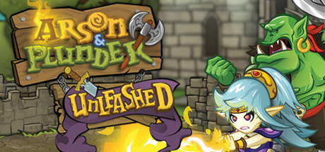 Arson & Plunder: Unleashed cover art