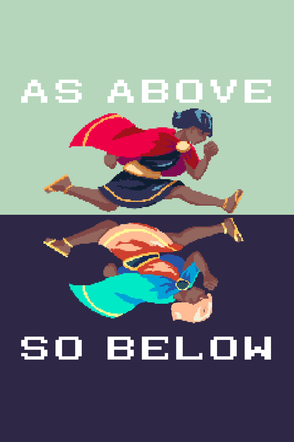 AS ABOVE SO BELOW