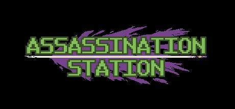 ASSASSINATION STATION cover art
