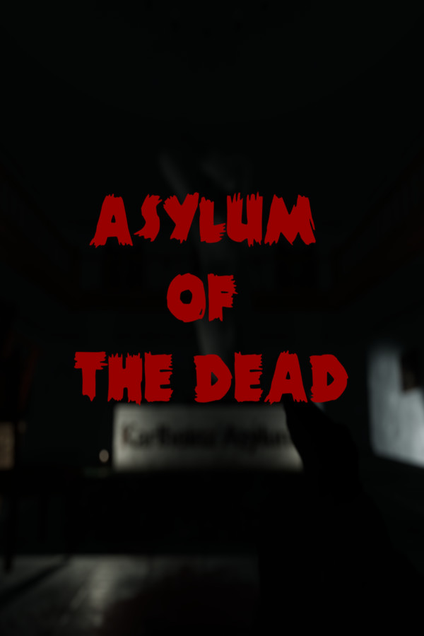 Asylum of the Dead