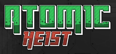 Atomic Heist cover art