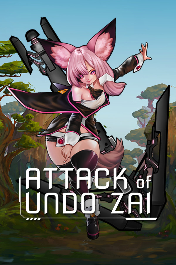 Attack Of UNDO Zai