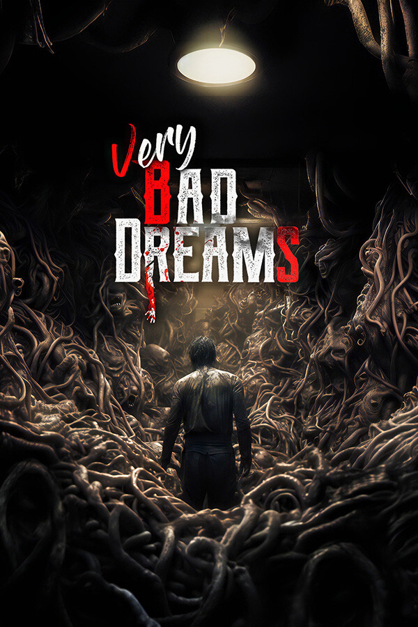 BAD DREAMS