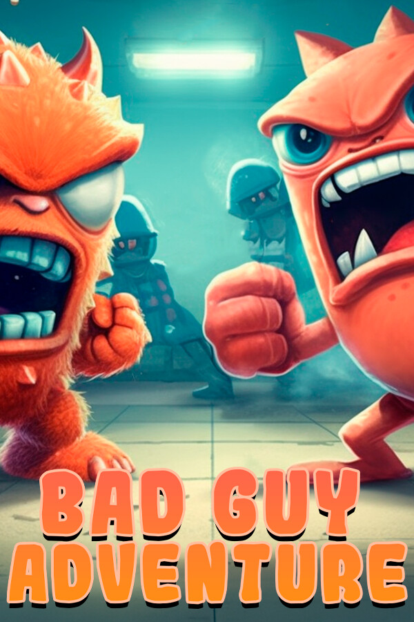Bad Guy Adventure