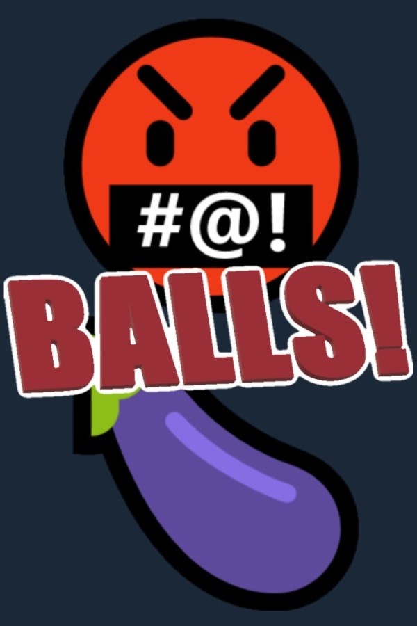 Balls!🤬🍆