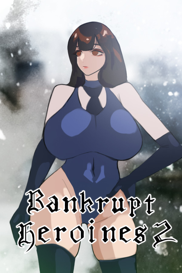 Bankrupt Heroines 2