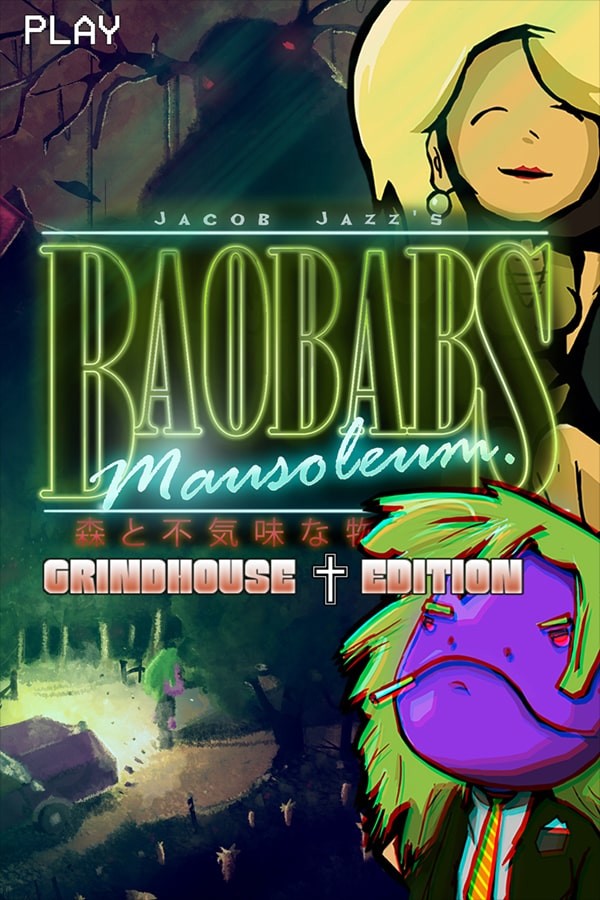 Baobabs Mausoleum Grindhouse Edition