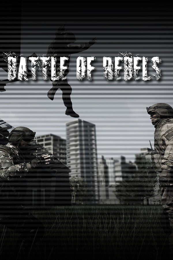 BATTLE OF REBELS