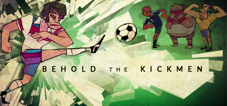 Behold the Kickmen cover art