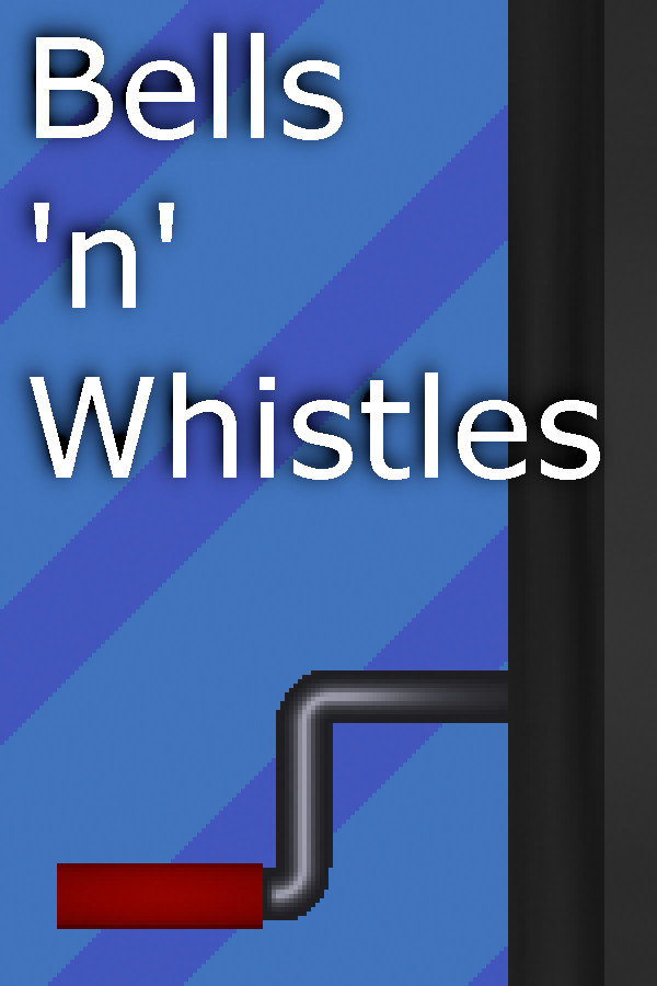Bells 'n' Whistles