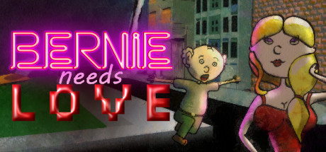 Bernie Needs Love cover art