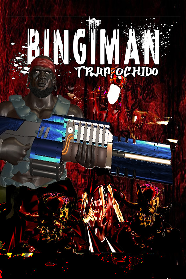 BINGIMAN: Trap Ochido