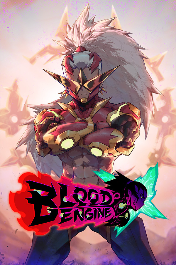 BLOOD ENGINE 血焰引擎