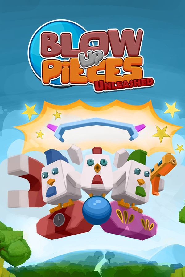 Blow Up Pieces: Unleashed