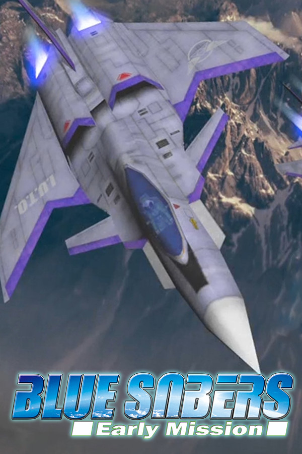 BLUE SABERS: Early Mission