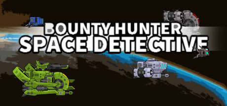Bounty Hunter: Space Detective cover art