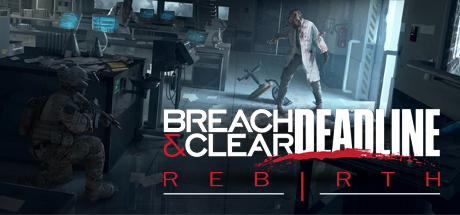 Breach & Clear: Deadline Rebirth cover art