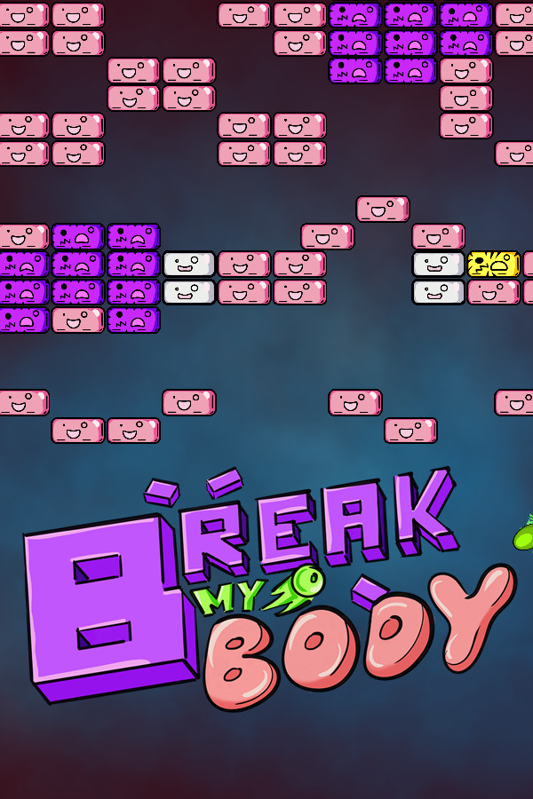 Break my body