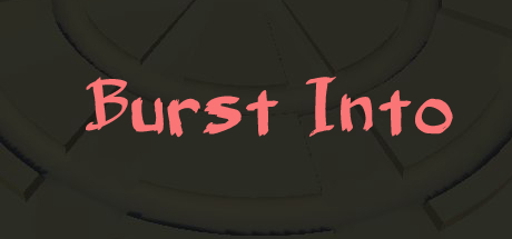 Burst Into cover art