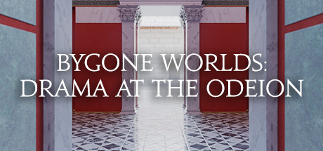 Bygone Worlds: Drama at the Odeion cover art