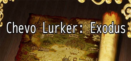 Chevo Lurker: Exodus cover art