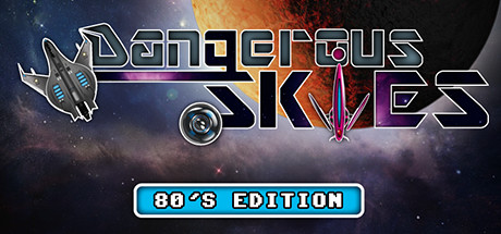 Dangerous Skies 80's edition cover art