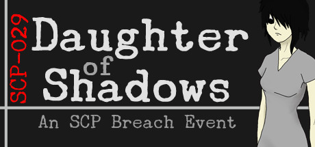 Daughter of Shadows: An SCP Breach Event cover art