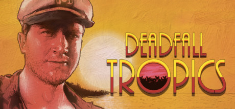 Deadfall Tropics cover art