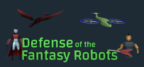 Defense of the Fantasy Robots cover art