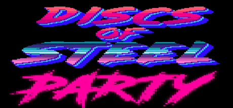 Discs of Steel Party cover art