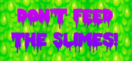Don't Feed The Slimes! cover art