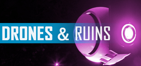 DRONES AND RUINS cover art