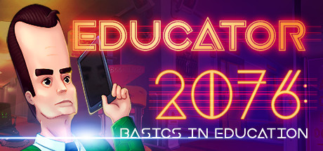 Educator 2076: Basics in Education cover art