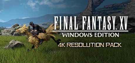 FFXV WINDOWS EDITION 4K Resolution Pack cover art