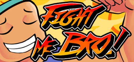 Fight Me Bro! cover art