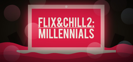 Flix and Chill 2: Millennials cover art