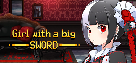 Girl with a big SWORD cover art