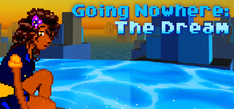 Going Nowhere: The Dream cover art