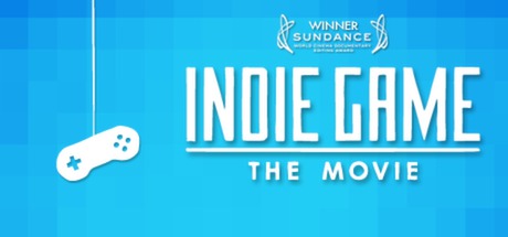 Indie Game: The Movie cover art