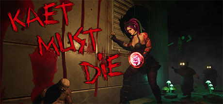 Kaet Must Die! cover art