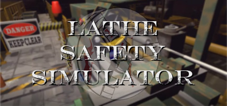 Lathe Safety Simulator cover art