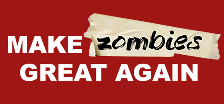 Make Zombies Great Again cover art