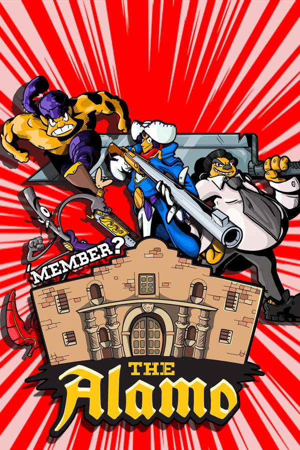 'Member the Alamo?
